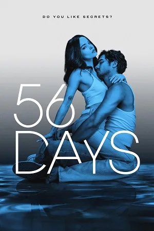 56 Days 2026 Season 1 Hindi Dual Audio WEB-DL 720p - 480p - 1080p [ALL EPISODES]