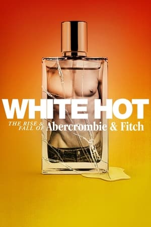 White Hot: The Rise & Fall of Abercrombie & Fitch (2022) Hindi Dual Audio HDRip 720p – 480p